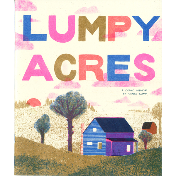 Lumpy Acres by Vance Lump