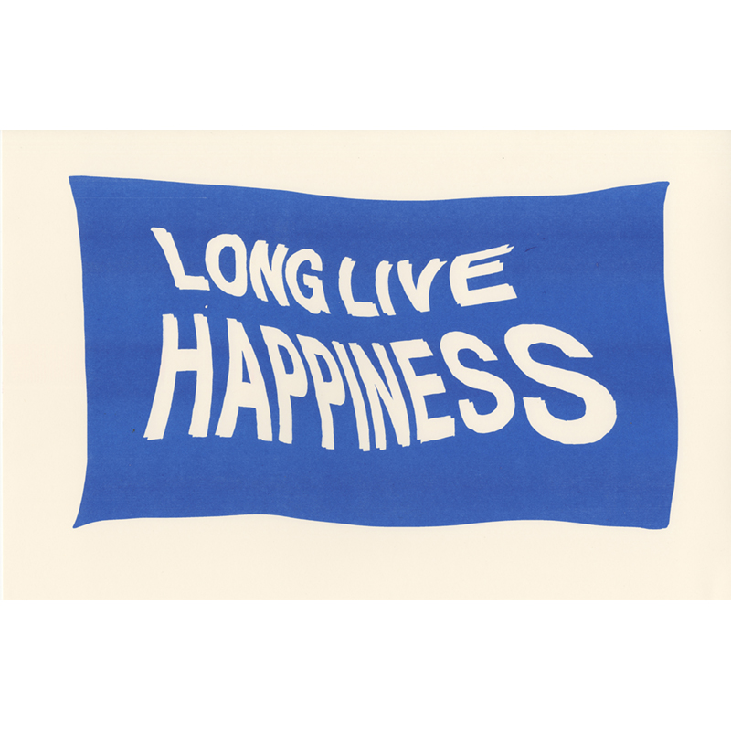 Long Live Happiness