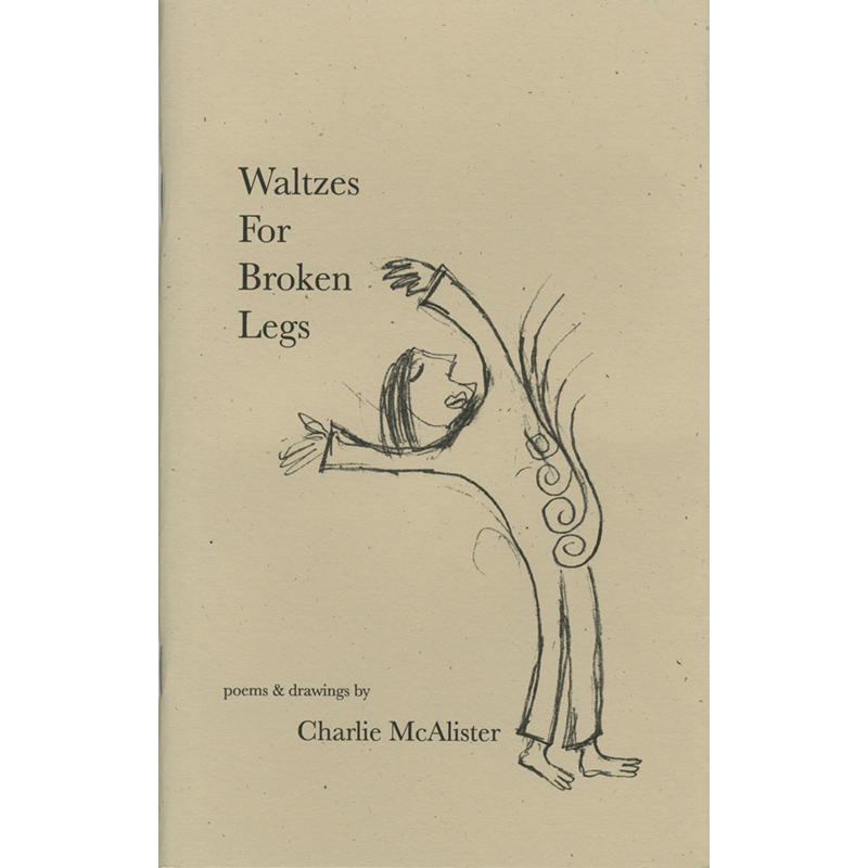 Waltzes For Broken Legs