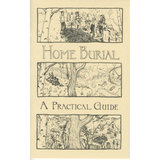 Home Burial: A Practical Guide (free download)